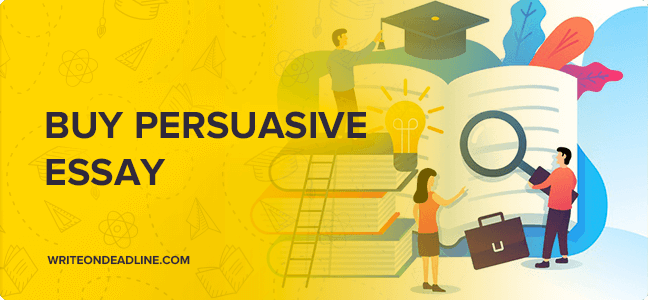 buy a perssasive essay