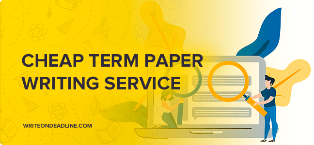 cheap term paper writing service