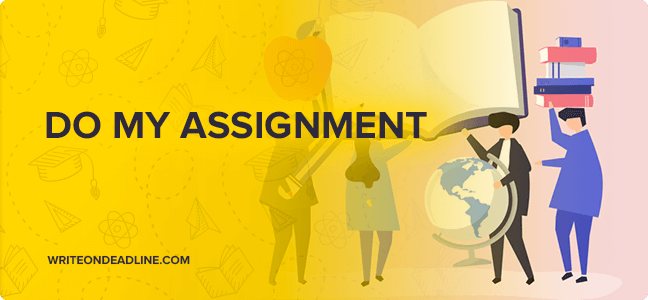 Do the assignment