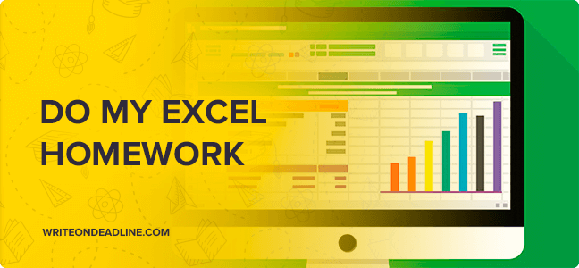 DO MY EXCEL HOMEWORK