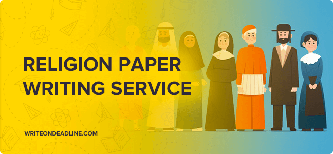 RELIGION PAPER WRITING SERVICE