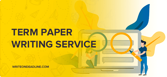TERM PAPER WRITING SERVICE