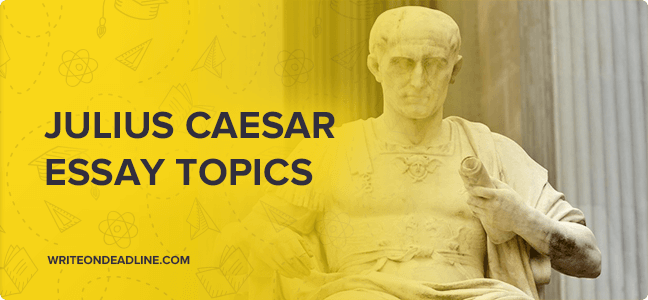 julius caesar essay outline